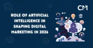 Role of AI in Shaping Digital Marketing in 2026